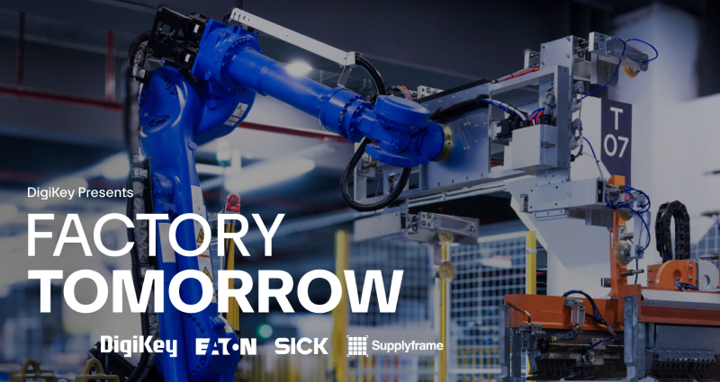 DigiKey Factory Tomorrow Image (1).JPG