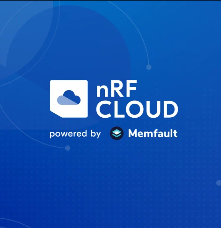 1761029785211080.jpg NOR361. nRF Cloud powered by Memfault.jpg